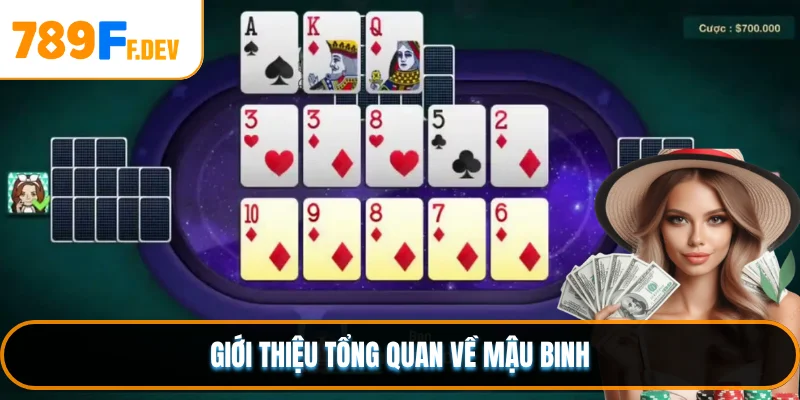 Giới thiệu tổng quan về mậu binh